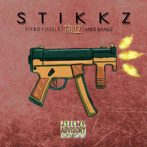 Stikkz (Explicit)