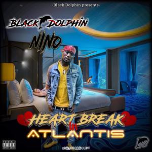 HeartBreak In Atlantis (Explicit)