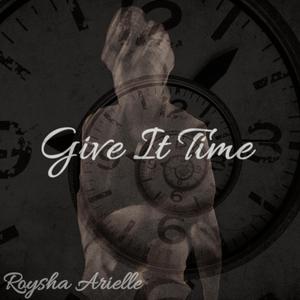 Give It Time