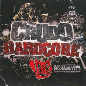 Crudo Hardcore (Explicit)