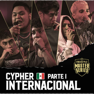 Cypher 1 FMS Internacional - Nitro , Jota , Zticma , Larrix , Skone & Valles-t - CDMX - 2021-2022 (Live) [Explicit]