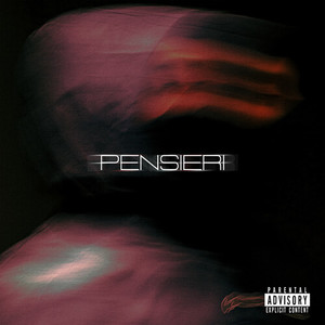 Pensieri (Explicit)