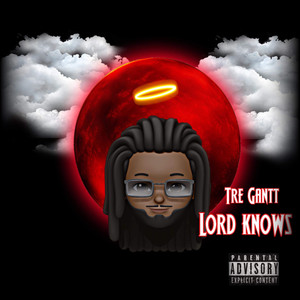 Lord Knows (Explicit)