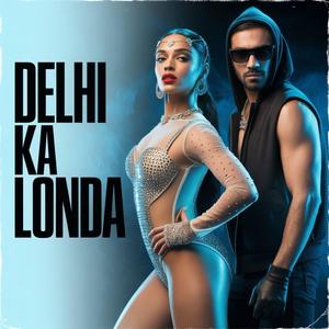 Delhi Ka Londa