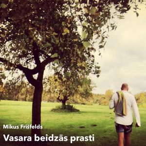 Vasara beidzās prasti