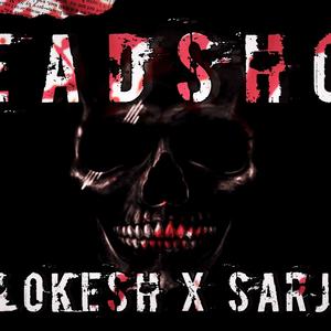HEADSHOT(feat. SARJAK)