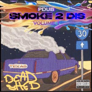 SMOKE 2 DIS VOLUME 1 (Explicit)