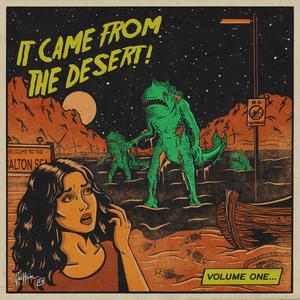 It Came From the Desert!, Vol.1