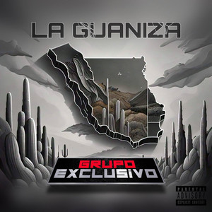 La Guaniza (Explicit)