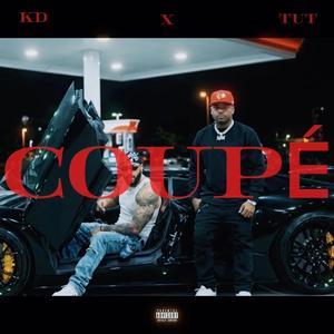 Coupe (feat. WrldfamousKD) (Explicit)