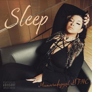 Sleep (Explicit)