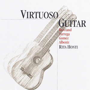 Virtuoso Guitar: Classical Masterpieces For Guitar