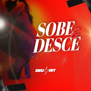 Sobe e Desce (Explicit)