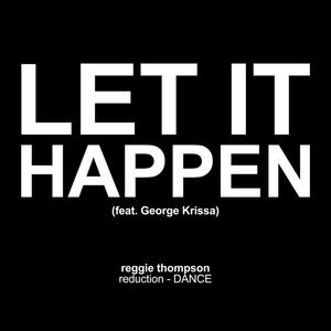Let It Happen(feat. George Krissa)