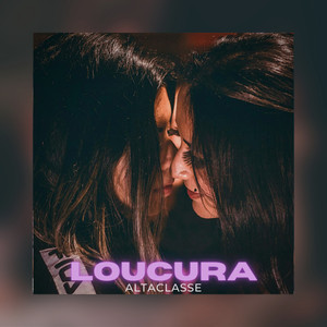 Loucura (Explicit)