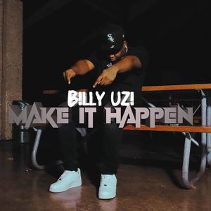 Make It Happen (Explicit)