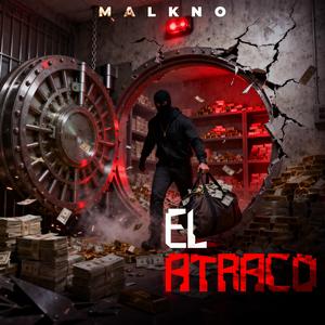 El Atraco #1 (feat. Malkno)