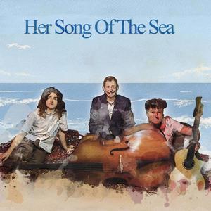 Her Song Of The Sea