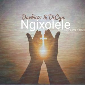 Ngixolele (feat. Soulsister & Dzux) (Explicit)