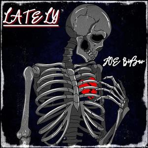 Lately (Explicit)