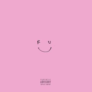 FU (feat. Dalmate) [Explicit]