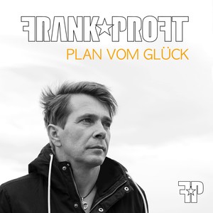 Plan vom Glück