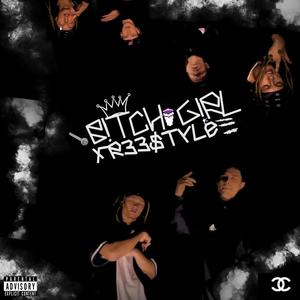 B!TCH G!RIL FREESTYLE (feat. XII THE GUN)