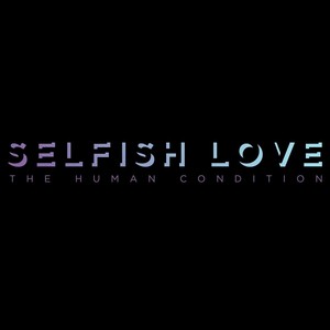 Selfish Love(feat. Kyle Medina) (Explicit)