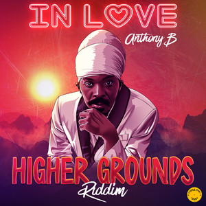 In Love (Higher Grounds Riddim)