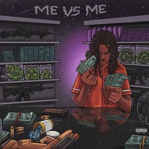 MeVsMe (Explicit)