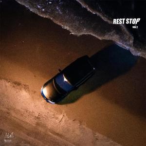 Rest Stop, Vol. 2 (Explicit)