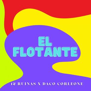 El Flotante (feat. Daco Corleone)