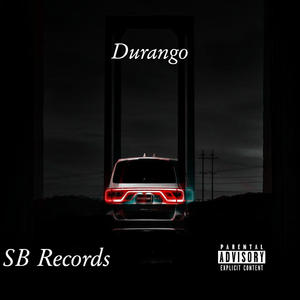 Durango (Explicit)