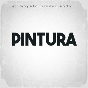 Pintura (Explicit)