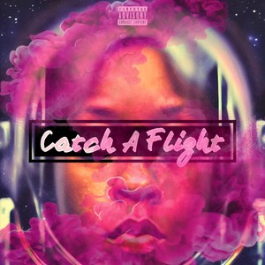 Catch A Flight (2023) (Explicit)