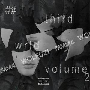 ##THIRDWRLD VOLUME 2 (Explicit)