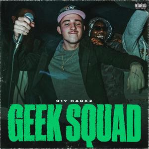 Geek Squad (Explicit)