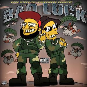 Bad Luck (feat. Goldenboy Countup) [Explicit]