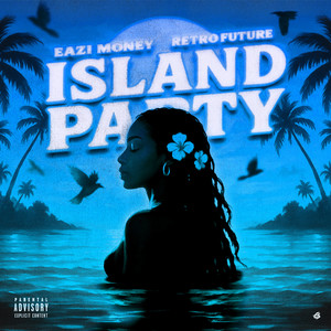 Island Party (Explicit)
