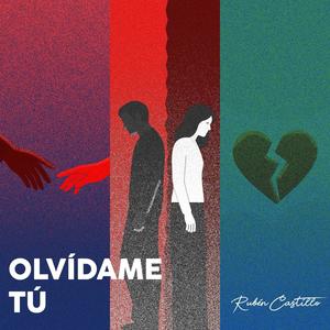 Olvídame Tú