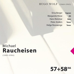 Hugo Wolf: Michael Raucheisen Vol. 57 & 58