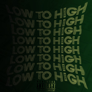 LOW TO HIGH (Explicit)