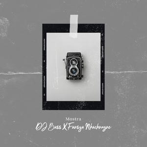 Mostra (feat. Fausya Nhachungue)