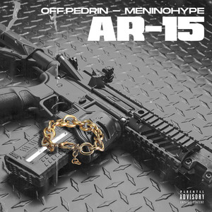 Ar-15 (Explicit)