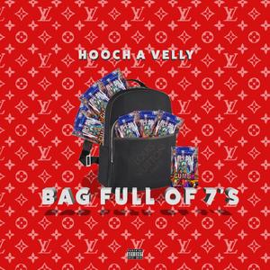 Bag Full Of 7's (Explicit)