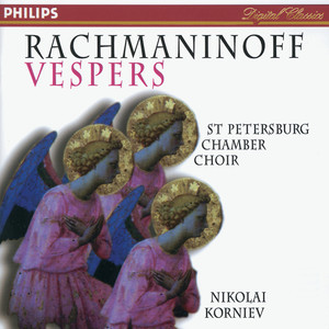 Rachmaninov: Vespers (All-Night Vigil) , Op.37