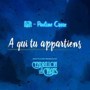 A qui tu appartiens