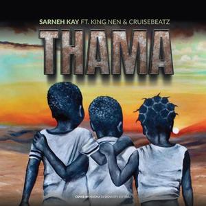 Thama (feat. King Nen & CruiseBeatz)