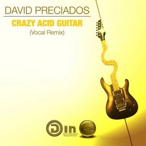 Crazy Acid Guitar (Vocal Mix)