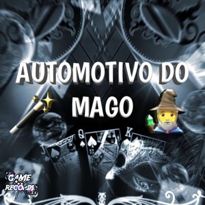 Automotivo do Mago (Explicit)